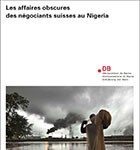 L’ONG “La déclaration de Berne” dénonce les fraudes des négociants suisses au Nigeria