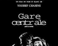 « Gare centrale », le film culte de Youssef Chahine