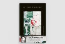 Avec « Lettres d’Algérie », Leïla Marouane ausculte l’après-guerre