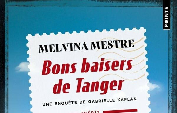 « Bons baisers de Tanger », chronique d’une fin coloniale