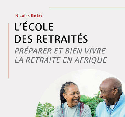 Nicolas Betsi redonne sens à la retraite africaine