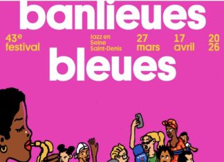Banlieues Bleues : jazz, luttes et diasporas en mouvement