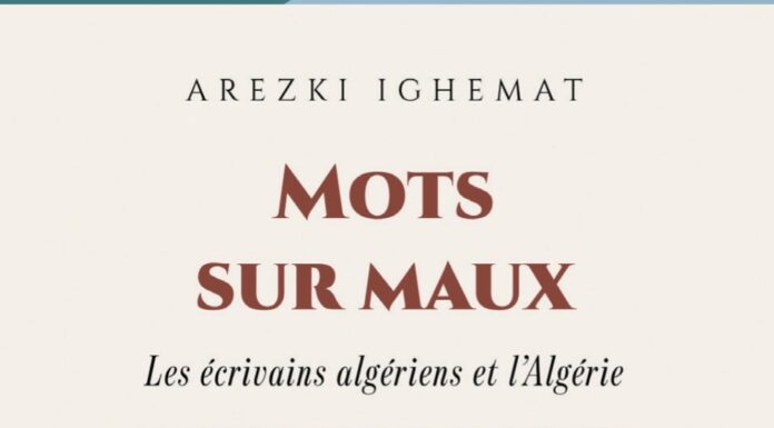 Arezki Ighemat: l’Algérie racontée par ses écrivains
